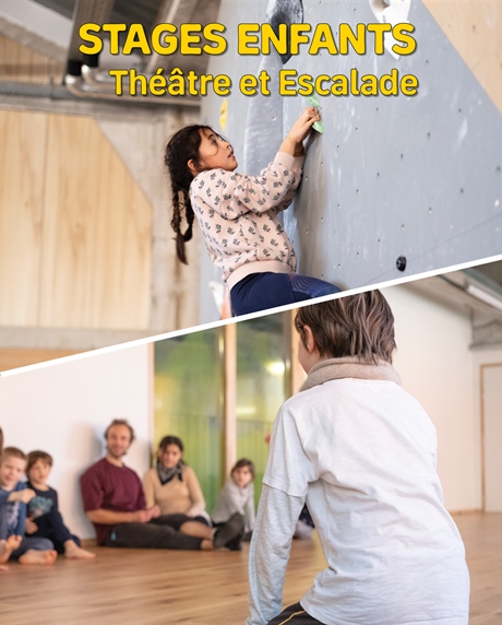 Stage Pâques - Théâtre et Escalade