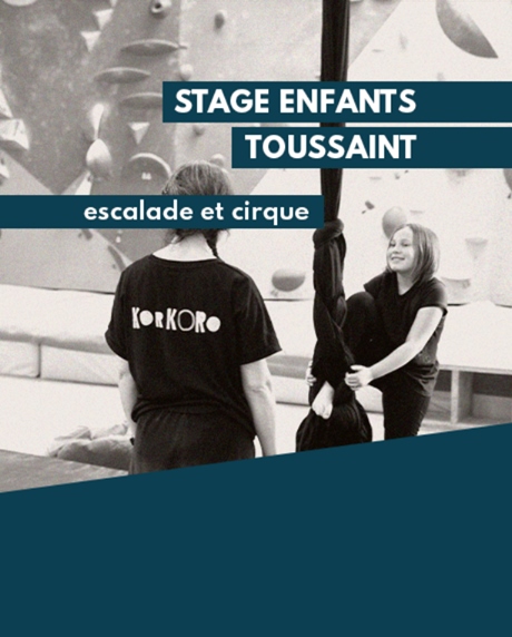 Stage Toussaint - Escalade et Cirque
